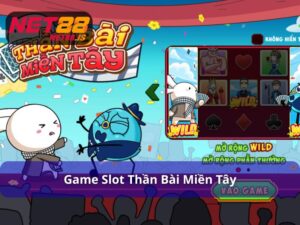 Thần Bài Miền Tây - Game Slot Đậm Chất Gen “Z” Mới Lạ